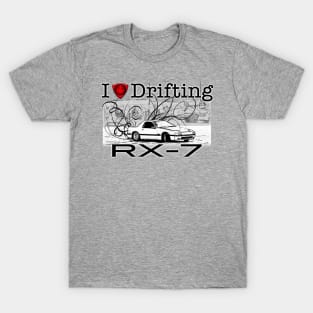 I love Drifting RX7 T-Shirt